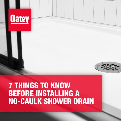 7 Things to Know Before Installing a No-Caulk Shower Drain